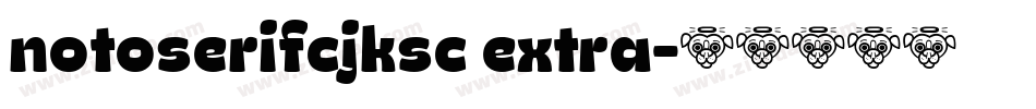 notoserifcjksc extra字体转换